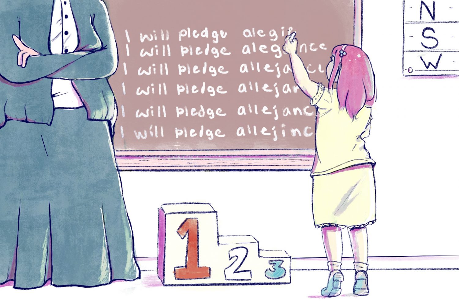 “Unpatriotic” – A small child in yellow stands on her toes to repeat writing these lines on a chalkboard: “I will pledge allegiance.” Allegiance is misspelled in all six lines written. There is a stool to her left shaped and numbered like a tri-level ranking podium. The teacher on the far left has her arms crossed and her face out of frame. She wears blue and white. Everything else, besides the child’s outfit, is in shades of red and pink.
